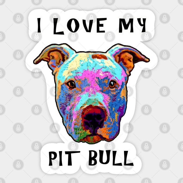 I Love My Pit Bull Sticker by marengo